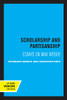 Scholarship And Partisanship: Essays On Max Weber - 9780520306806