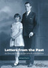 Letters From The Past: An English Family In The 19Th & 20Th Century