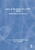 Japan In The Heisei Era (1989-2019): Multidisciplinary Perspectives