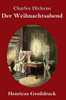 Eine Weihnachtsgeschichte (Großdruck) (German Edition) - 9783847824756