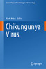 Chikungunya Virus (Current Topics In Microbiology And Immunology, 435)