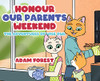 Honour Our Parents Weekend: The Adventures Of Wise Owl - 9780228861362