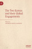 The Two Koreas And Their Global Engagements: Culture, Language, Diaspora