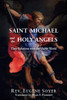 Saint Michael And The Holy Angels: Their Relations With The Visible World