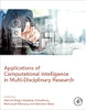 Applications Of Computational Intelligence In Multi-Disciplinary Research