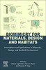 Biomimicry For Materials, Design And Habitats: Innovations And Applications
