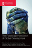 The Routledge Handbook Of Global Development (Routledge International Handbooks)