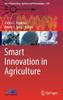 Smart Innovation In Agriculture (Smart Innovation, Systems And Technologies, 264)
