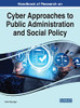 Handbook Of Research On Cyber Approaches To Public Administration And Social Policy