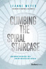 Climbing The Spiral Staircase: How Women Can Navigate Their Careers And Accelerate Success