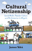 Cultural Netizenship: Social Media, Popular Culture, And Performance In Nigeria - 9780253060488