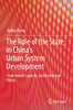 The Role Of The State In ChinaS Urban System Development: Government Capacity, Institution And Policy