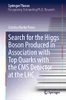 Search For The Higgs Boson Produced In Association With Top Quarks With The Cms Detector At The Lhc (Springer Theses)