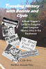 Traveling History With Bonnie And Clyde: A Road Tripper'S Guide To Gangster (And Gangster Movie) Sites In The Southwest