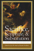 Sacrifice, Scripture, And Substitution: Readings In Ancient Judaism And Christianity (Christianity And Judaism In Antiquity)