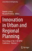 Innovation In Urban And Regional Planning: Proceedings Of The 11Th Input Conference - Volume 2 (Lecture Notes In Civil Engineering, 242)