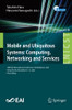 Mobile And Ubiquitous Systems: Computing, Networking And Services: 18Th Eai International Conference, Mobiquitous 2021, Virtual Event, November 8-11, ... And Telecommunications Engineering, 419)