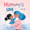 Mommy'S Love