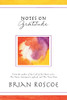 Notes On Gratitude