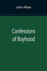 Confessions Of Boyhood
