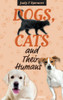 Dogs, Cats And Their Humans