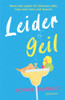 Leider Geil (German Edition)