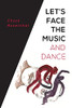 Let'S Face The Music And Dance