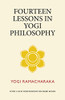 Fourteen Lessons In Yogi Philosophy