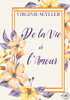 De La Vie À L'Amour (French Edition)