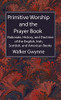 Primitive Worship And The Prayer Book