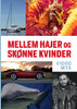 Mellem Hajer Og Skønne Kvinder (Danish Edition)