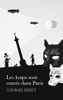 Les Loups Sont Entrés Dans Paris (French Edition)
