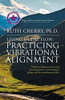 Living In The Flow: Practicing Vibrational Alignment