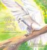 Who Are You?: A Children'S Book On Identity In Christ