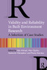 Validity And Reliability In Built Environment Research