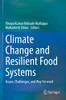 Climate Change And Resilient Food Systems: Issues, Challenges, And Way Forward