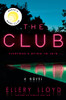 The Club: A Novel