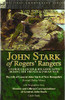 John Stark Of Rogers' Rangers: A Famous Ranger And His Associates During The French & Indian War: The Life Of General John Stark Of New Hampshire By ... Correspondence Of General John Stark By Cale - 9781782829744