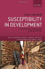 Susceptibility In Development: Micropolitics Of Local Development In India And Indonesia (Critical Frontiers Of Theory, Research, And Policy In International Development Studies)