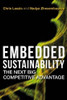 Embedded Sustainability: The Next Big Competitive Advantage
