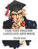 Tasc Test English Language Arts Book: 575 Practice Questions For The Test Assessing Secondary Completion With Essay Writing Samples (Tasc Test Prep Study Guide Series)