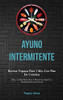 Ayuno Intermitente: Recetas Veganas Para 1 Mes Con Plan De Comidas (Dieta 5: 2 Para Perder Peso Y Mejorar La Salud Y La Condición Física En General) (Spanish Edition)