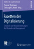 Facetten Der Digitalisierung: Chancen Und Herausforderungen Für Mensch Und Management (Schriften Der Accadis Hochschule) (German And English Edition)