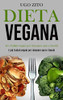 Dieta Vegana: 45+ Frullati Vegani Per Rimanere Sani E Freschi (E Più Frullati Vegani Per Rimanere Sani E Freschi) (Italian Edition)