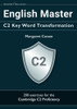 English Master C2 Key Word Transformation: 20 Practice Tests For The Cambridge C2 Proficiency: 200 Test Questions With Answer Keys