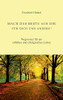 Mach Das Beste Aus Dir Für Dich Und Andere!: Wegweiser Für Ein Erfülltes Und Erfolgreiches Leben (German Edition) - 9783347066151
