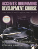 Accents Drumming Development: Improve The Dynamics Of Your Drumming With These Accents Development Exercises For Beginners