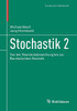 Stochastik 2: Von Der Standardabweichung Bis Zur Beurteilenden Statistik (Grundstudium Mathematik) (German Edition)