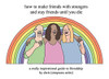 How To Make Friends With Strangers And Stay Friends Until You Die: A Really Inspirational Guide To Friendship