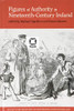 Figures Of Authority In Nineteenth-Century Ireland (Society For The Study Of Nineteenth Century Ireland Lup)